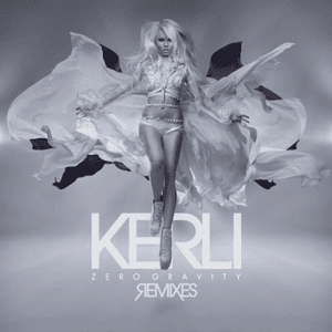 Zero Gravity (Remixes) by Kerli