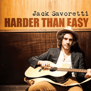 Harder Than Easy by Jack Savoretti