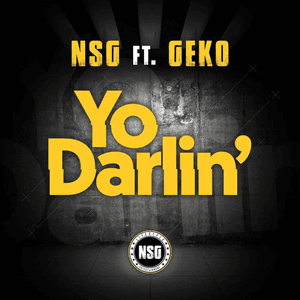 Yo Darlin' by NSG