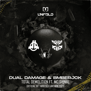 Total Demolition (Official Get Wrecked Anthem 2023) by Dual Damage