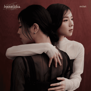 hanataba by milet