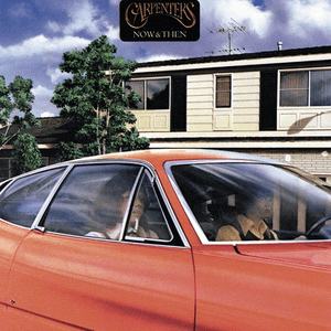 Now & Then (Reissue) by Carpenters