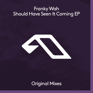 Should Have Seen It Coming EP by Franky Wah