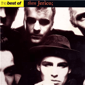 The Best of Then Jerico by Then Jerico