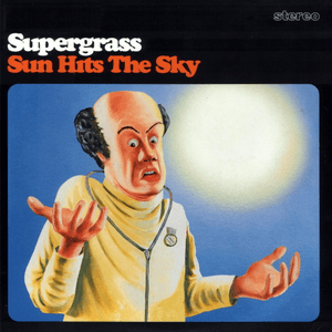 Sun Hits The Sky by Supergrass