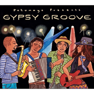 Putumayo Presents: Gypsy Groove by Eastenders