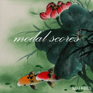 Modal Scores by Nujabes