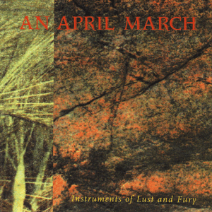 Instruments of Lust and Fury by An April March