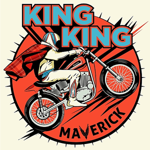 Maverick (Deluxe) by King King