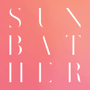 Sunbather (10th Anniversary Remix / Remaster) by Deafheaven