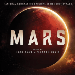 Mars (Original Series Sountrack) by Nick Cave