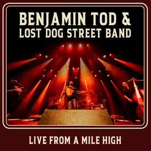 Live from A Mile High by Benjamin Tod