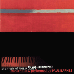 Philip Glass: The Orphée Suite for Piano by Philip Glass