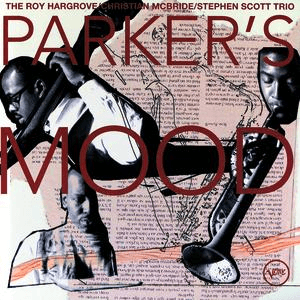 Parker's Mood by Roy Hargrove