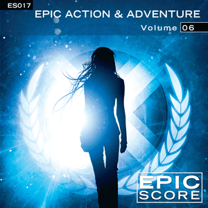 Epic Action & Adventure Vol. 6 - ES017 by Epic Score