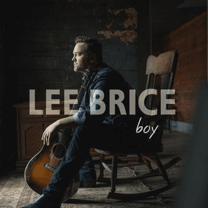 Boy by Lee Brice