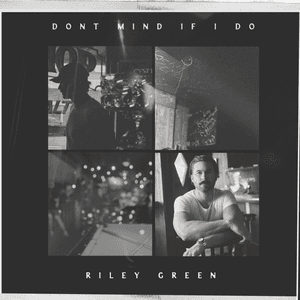 Change My Mind by Riley Green