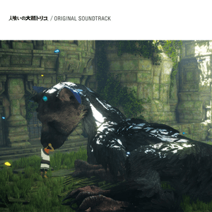 The Last Guardian Soundtrack (Composer's Choice Edition) by SIE Sound Team