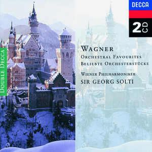 Wagner: Orchestral Favourites by Richard Wagner