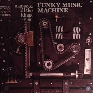 Funky Music Machine by Maceo Parker