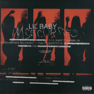 Insecurities by Lil Baby