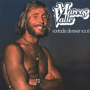 Vontade de Rever Você by Marcos Valle