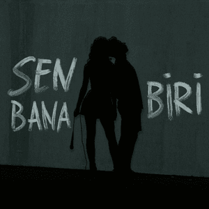 Sen Bana Biri by Anıl Emre Daldal