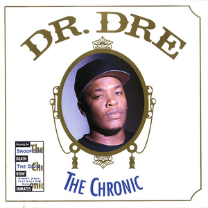 The Chronic (Remastered) by Dr. Dre
