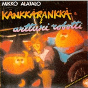 Känkkäränkkä ja Artturi Robotti by Mikko Alatalo