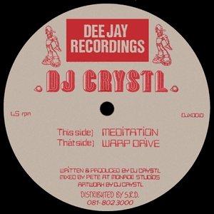 Meditation / Warp Drive by DJ Crystl