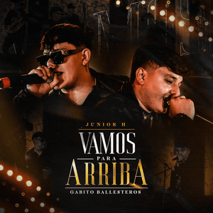 Vamos Para Arriba by Junior H