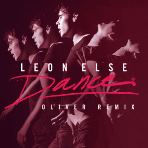 Dance (Oliver Remix) by Leon Else