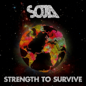 Strength To Survive by SOJA