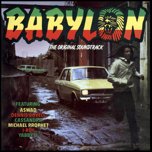 Babylon - The Original Soundtrack by Dennis Bovell