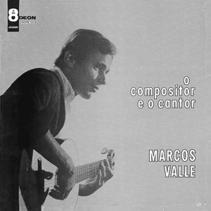 O Compositor E O Cantor by Marcos Valle