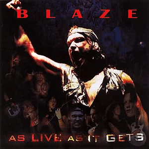 As LIve As It Gets by Blaze Bayley