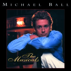 The Musicals by Michael Ball