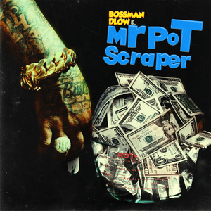 Mr Pot Scraper by BossMan Dlow