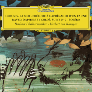 Debussy: La Mer; Prélude à L'après-midi d'un faune / Ravel: Daphnis & Chloé Suite No.2; Boléro by Karlheinz Zoeller