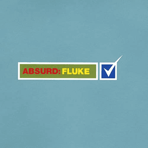 Absurd by Fluke