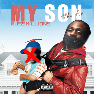 My Son: The EP by Russ Millions