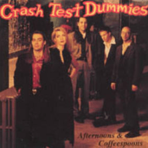 Afternoons & Coffeespoons (disc 1) by Crash Test Dummies