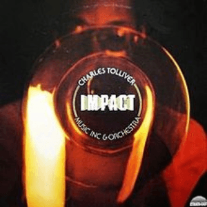 Tolliver, Charles: Impact by Charles Tolliver