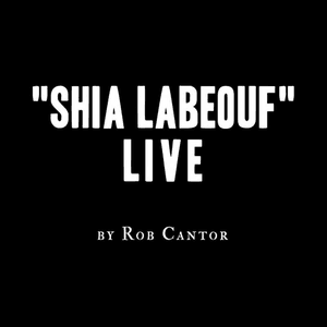 Shia LaBeouf by Rob Cantor