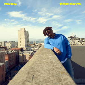 For Days by BNXN