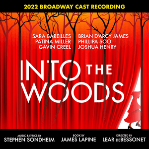 Into the Woods (2022 Broadway Cast Recording) by Sara Bareilles