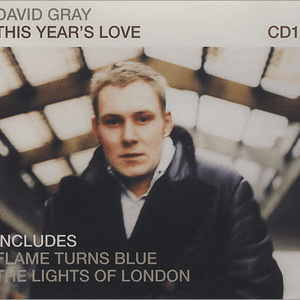 This Year's Love by David Gray