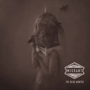 Migrant (Deluxe) by The Dear Hunter