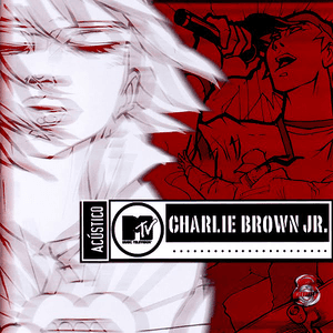 Acústico Mtv by Charlie Brown Jr.
