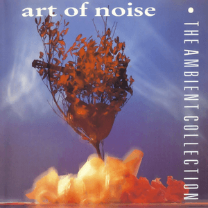 The Ambient Collection by Art of Noise